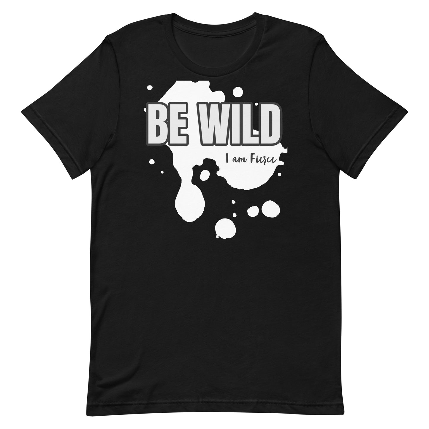 Be Wild T-Shirt - Be Bold Tiger