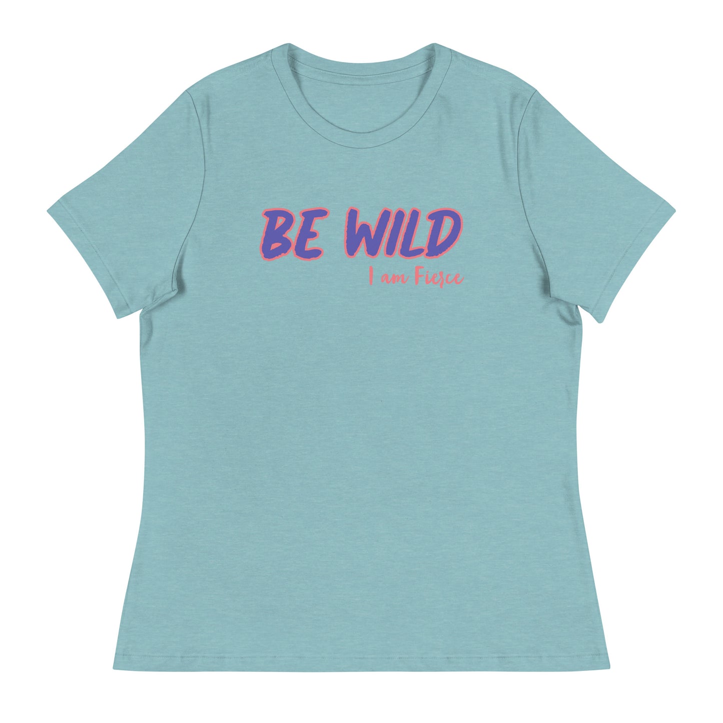 Be Wild Women's Shirt - Run Free
