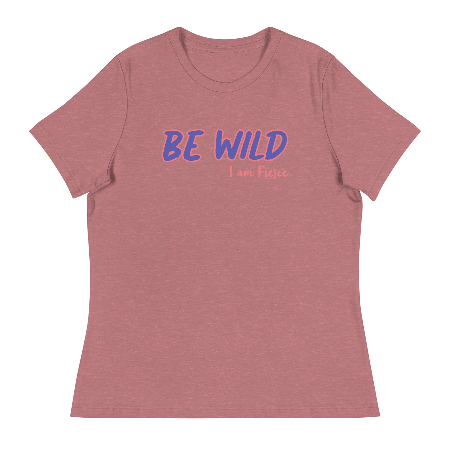 Be Wild Women's Shirt - Run Free