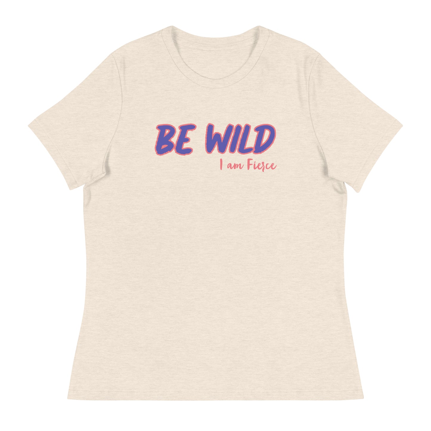 Be Wild Women's Shirt - Run Free